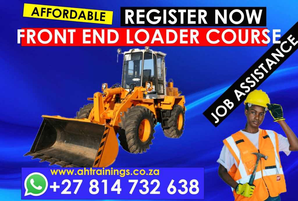 Front End Loader Certificate Training Course Front End Loader Course Prices Front End Loader Certificate Front End Loader Training Prices Front End Loader Licence Cost Prices Front End Loader Cost Prices in South Africa