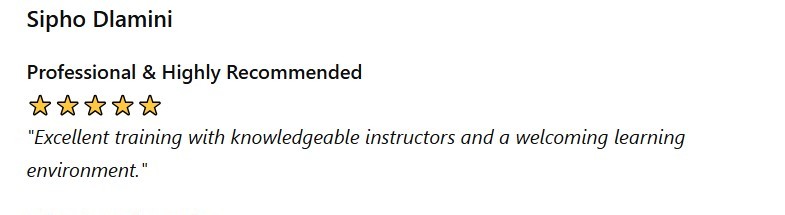 Testimonial badge for Sipho Dlamini: 5-star rating with the quote 'Excellent training with knowledgeable instructors and a welcoming learning environment.'