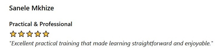 Profile card for Sanele Mkhize: title 'Practical & Professional', five-star rating, and the quote 'Excellent practical training that made learning straightforward and enjoyable.'